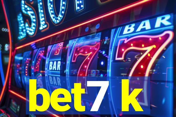 bet7 k